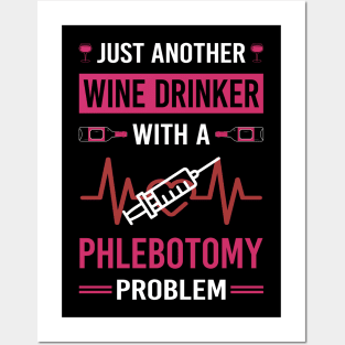 Wine Drinker Phlebotomy Phlebotomist Posters and Art